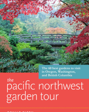 The Pacific Northwest Garden Tour