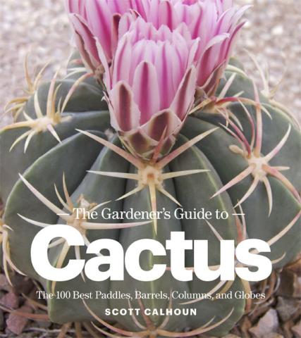 The Gardener's Guide to Cactus book cover
