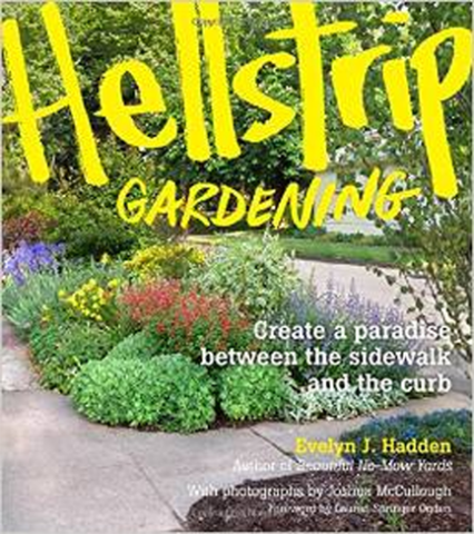 Hellstrip Gardening Hellstrip Gardening