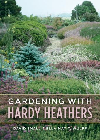 Gardening with Hardy Heathers Gardening with Hardy Heathers book cover